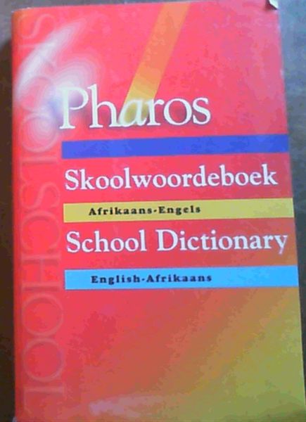 Pharos Skoolwoordeboek (Afrikaans and English Edition)