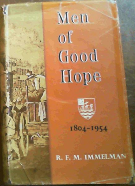 Men of Good Hope 1804-1954