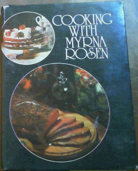 Cooking with Myrna Rosen