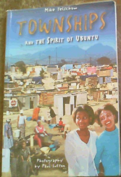 Townships and the Spirit of Ubuntu