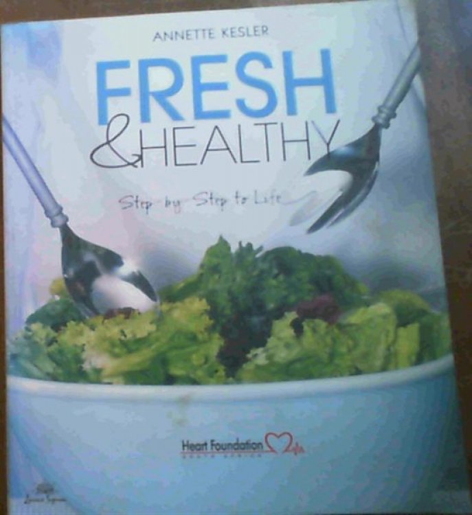 Fresh & Healthy - Step-by-Step to Life