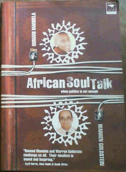 African Soul Talk: When Politics Is Not Enough