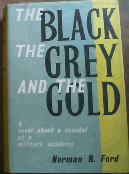 Image for The Black, The Grey and The Gold The Black, The Grey and The Gold