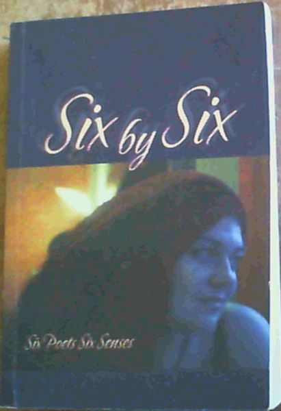 Six by Six - Six Poets Six Senses