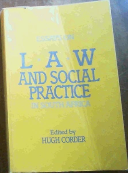 Essays on Law and Social Practice in South Africa
