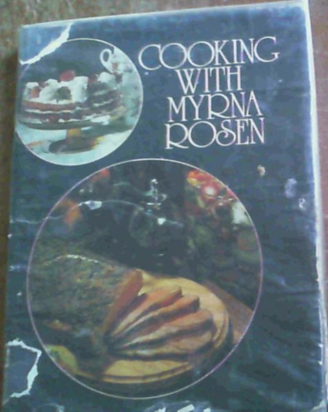 Cooking with Myrna Rosen