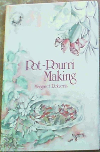 Pot-Pourri Making