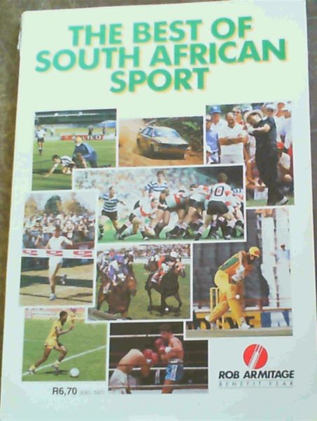 The Best of South African Sport - Rob Armitage Benefit Year
