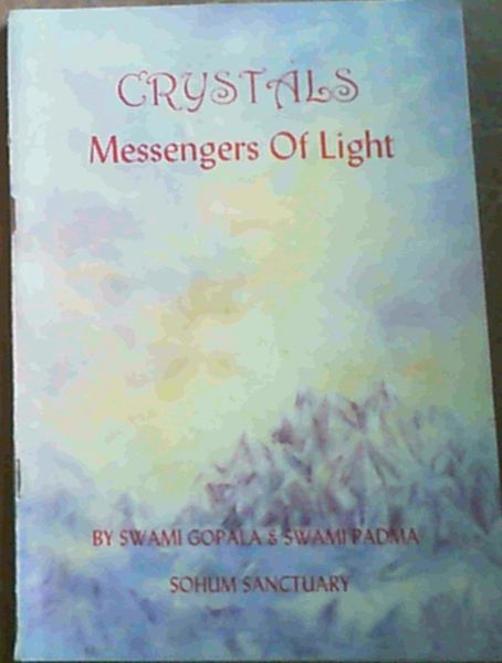 Crystals;Messengers Of Light