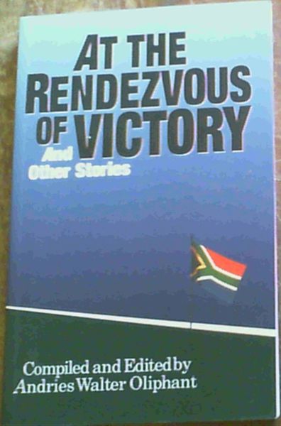 At the Rendezvous of Victory & Other Stories