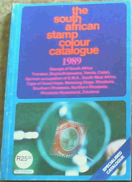 The South African Stamp Colour Catalogue 1989