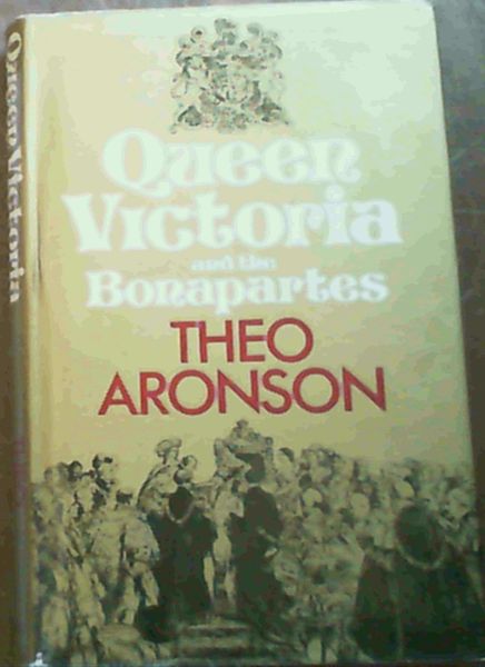 Queen Victoria and the Bonapartes