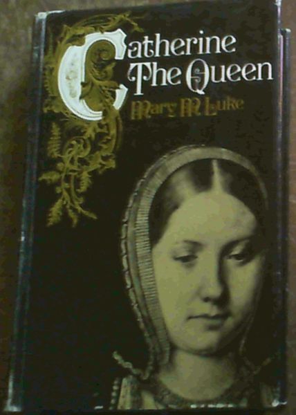 Catherine The Queen