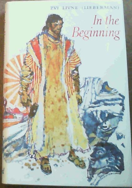 In the Beginning - The story of Abraham
