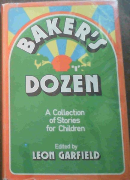 Baker's dozen: A collection of stories for Children