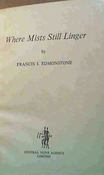 Where Mists Still Linger