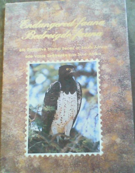 Image for Endangered Fauna/ Bedreigde fauna - 6th Definitive Stamp Series of South Africa/ 6de Vaste Seelreeks van Suid-Afrika Endangered Fauna/ Bedreigde fauna - 6th Definitive Stamp Series of South Africa/ 6de Vaste Seelreeks van Suid-Afrika