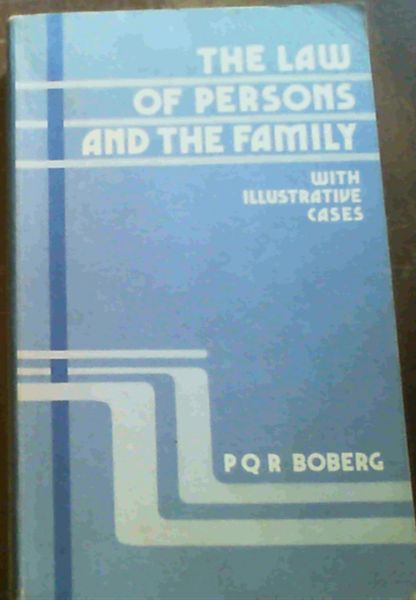 The law of persons and the family: With illustrative cases