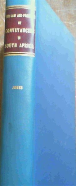 Image for The Law and Practice of Conveyancing in South Africa The Law and Practice of Conveyancing in South Africa