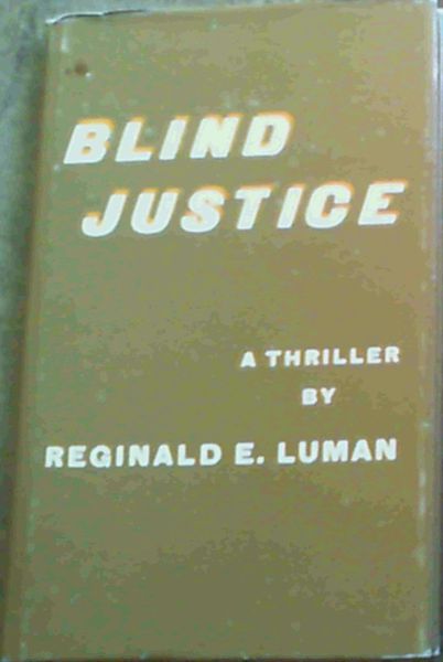 Image for Blind Justice - A Thriller Blind Justice - A Thriller