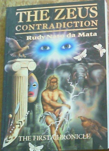 The Zeus Contradiction; The First Chronicle