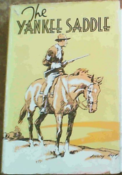 The Yankee Saddle; A Christian Youth Adventure Of The American Civil War