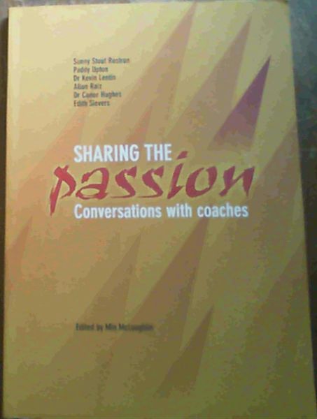 Sharing the Passion - Conversations with coaches