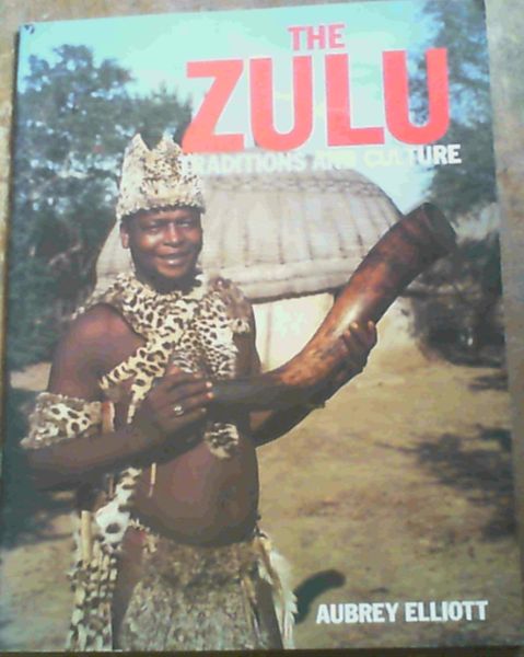 Zulu Traditions and Culture (Colour Guides)