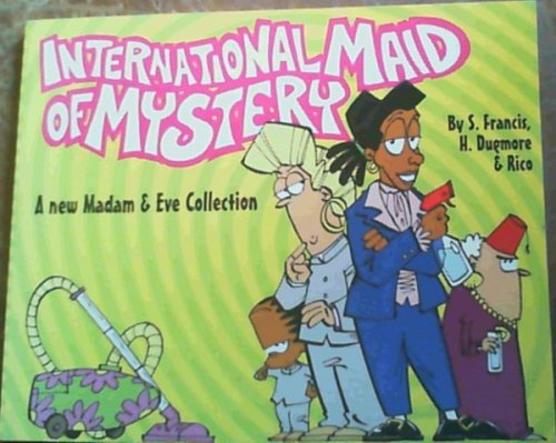 Madam and Eve: International Maid of Mystery