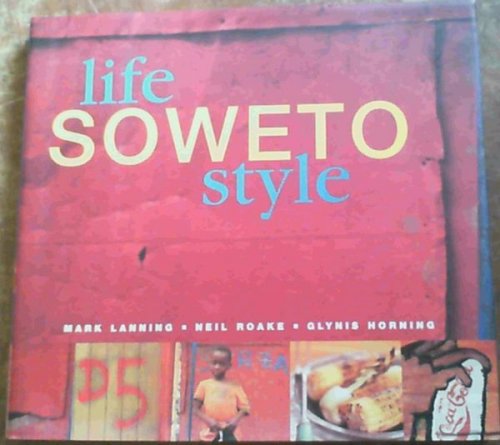 Life: Soweto Style