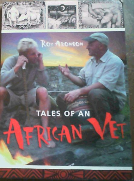 Tales of an African Vet