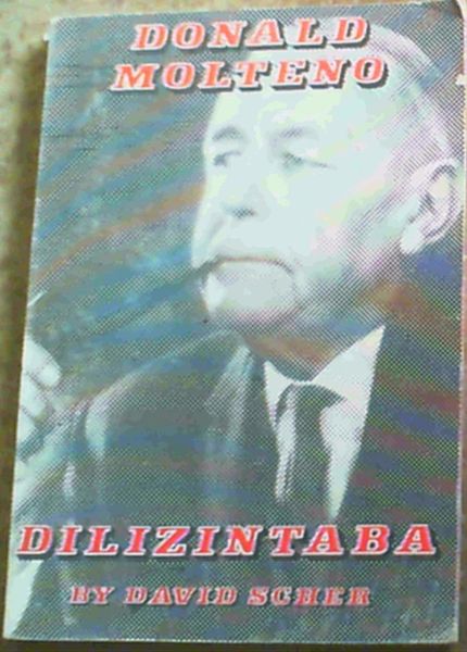 Donald Molteno: Dilizintaba, he-who-removes-mountains