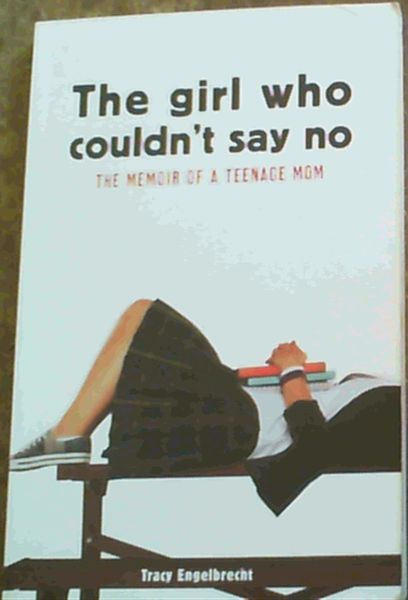 The Girl Who Couldn't Say No