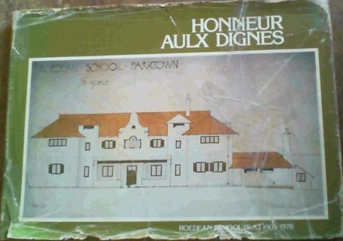 HONNEUR AULX DIGNES: ROEDEAN SCHOOL (S.A.), 1903-1978