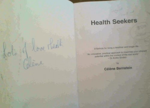 Health Seekers: A Formula for Living a Healthier and Longer Life