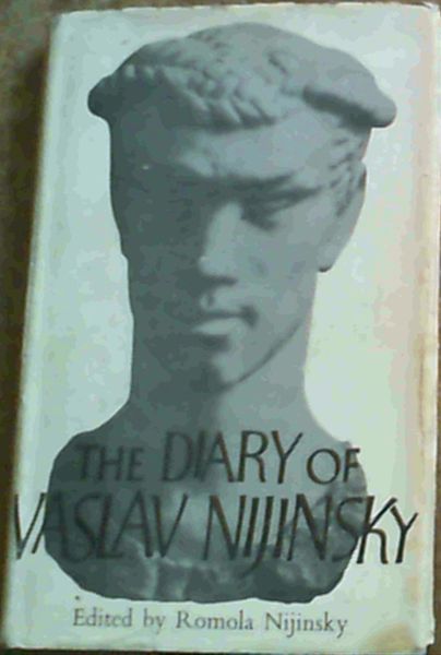 The Diary of Vaslav Nijinsky