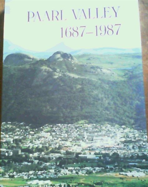 Paarl Valley 1687 - 1987