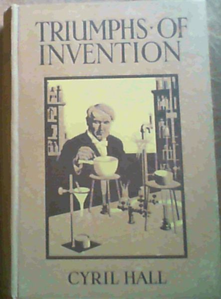 Triumphs Of Invention
