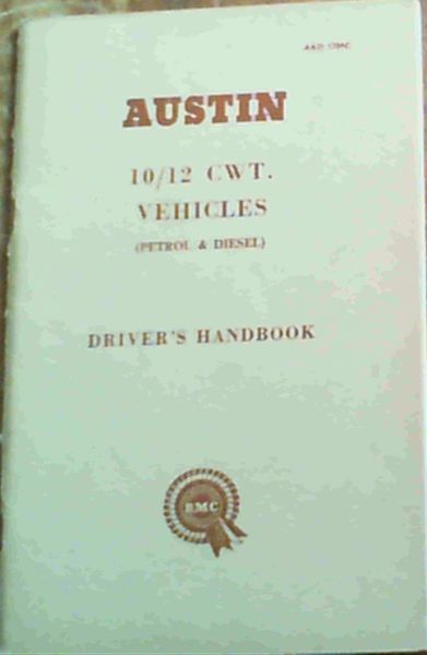 Driver's Handbook Austin 10/12 CWT. Vehicles (Petrol & Diesel) AKD 1709C
