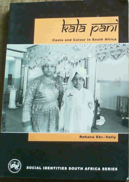 Kata Pani; Caste & Colour in South Africa