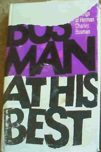 Bosman at his best: A choice of stories and sketches