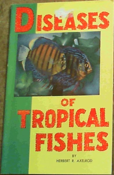 Diseases of Tropical Fishes