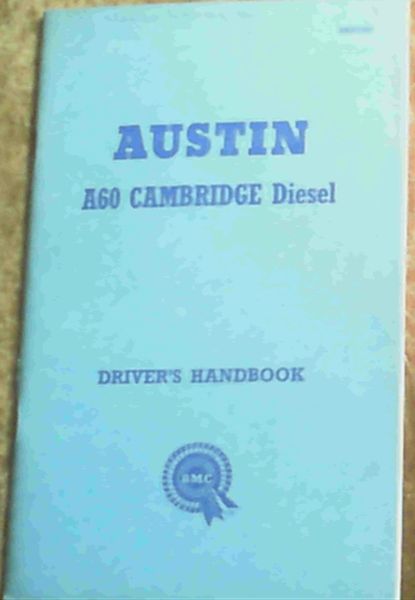 Austin A60 Cambridge Diesel Driver's Handbook