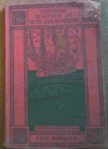 Longmans' Readings in South African History for standards III and IV