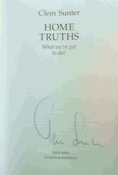 Home Truths : What We've Got to do