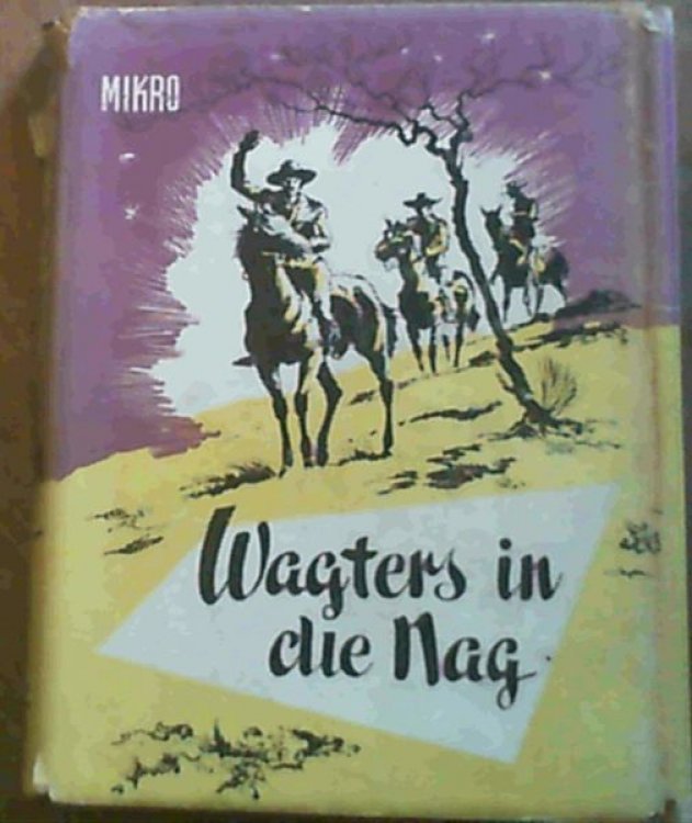 Wagters in die Nag
