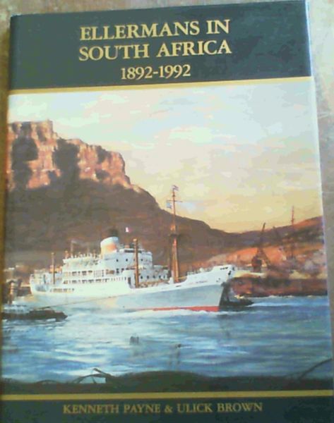 Ellermans in South Africa 1892 - 1992: the story of a British shipping company's 100 year involvement in trade with South Africa and the history of Ellerman & Bucknall, its South African subsidiary.