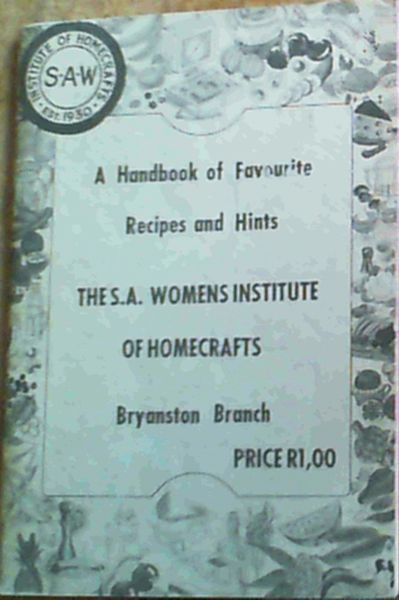 A Handbook of Favourite Recipes & Hints