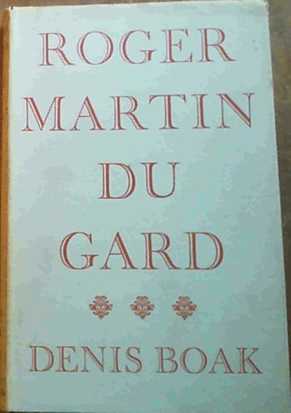 Image for Roger Martin du Gard Roger Martin du Gard