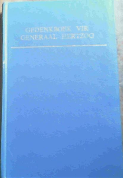 Image for Gedenkboek Generaal J. B. M. Hertzog Gedenkboek Generaal J. B. M. Hertzog